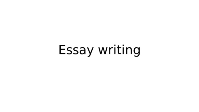 Essay writing 