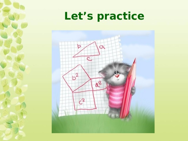 Let’s practice 