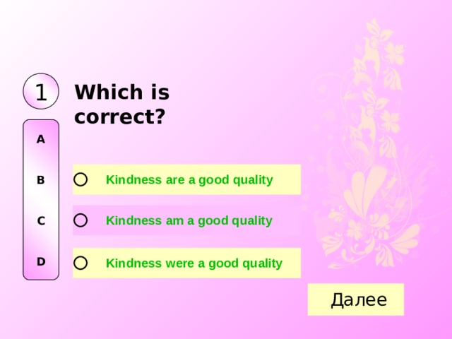 1 W hi ch i s correct? A   B   C   D 