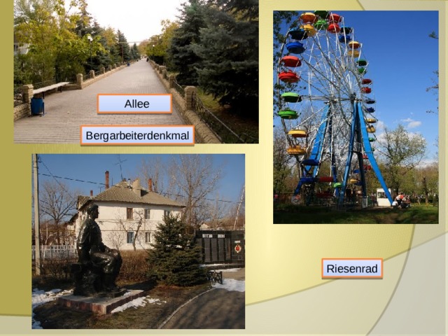  Allee Bergarbeiterdenkmal Riesenrad 