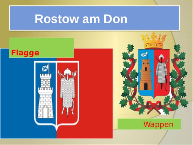  Rostow am Don  Flagge  Wappen 