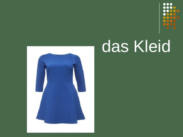  das Kleid 