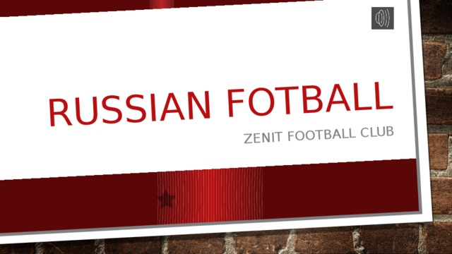 Russian Fotball Zenit Football Club 