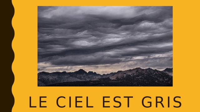 Le ciel est gris 