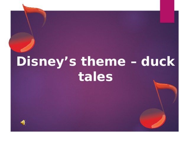 Disney’s theme – duck tales 