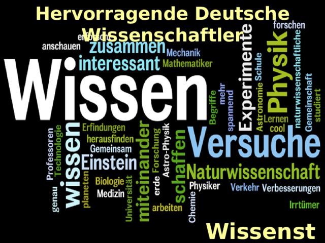 Hervorragende Deutsche Wissenschaftler Wissenstoto 