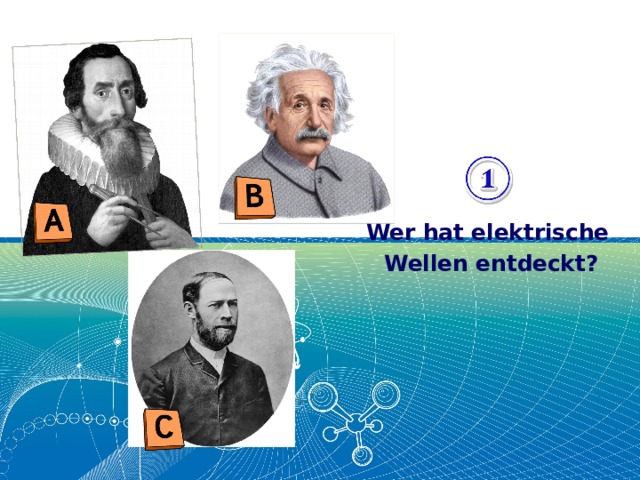 Wer hat elektrische Wellen entdeckt? 