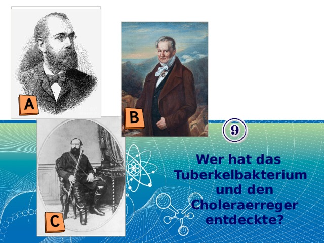 Wer hat das  Tuberkelbakterium und den Choleraerreger entdeckte? 