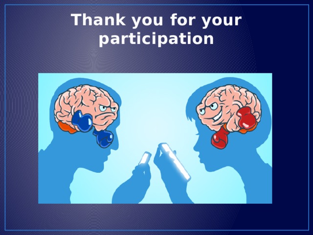 Thank you for your participation 