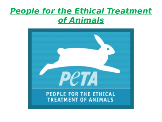 People for the Ethical Treatment of Animals 
