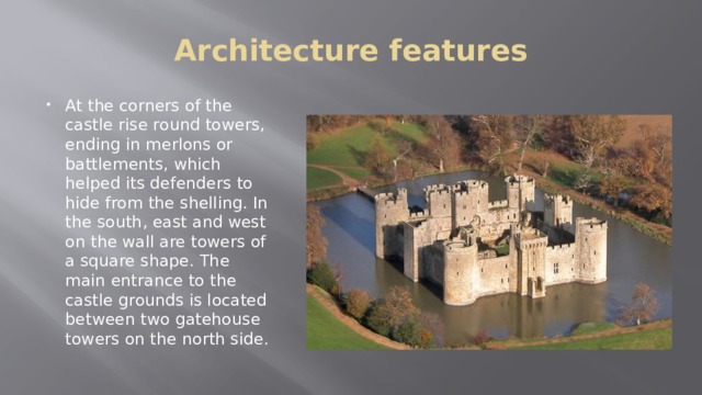 Architecture features