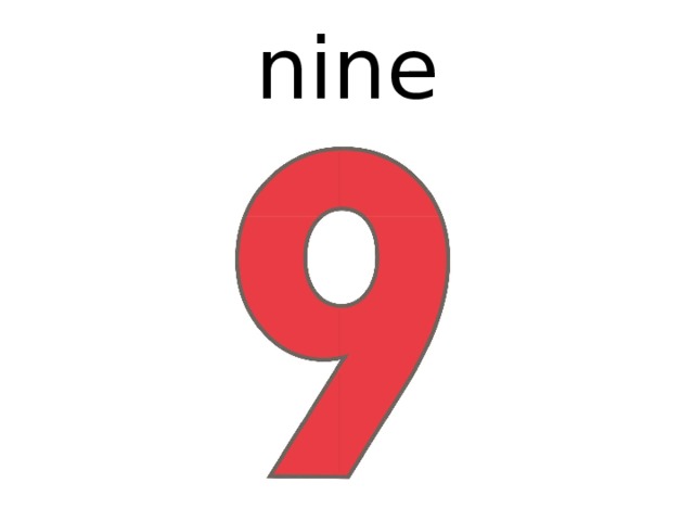nine 