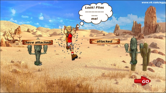www.vk.com/egppt  Look! Flies …………………… me! attacked have attacked GO 