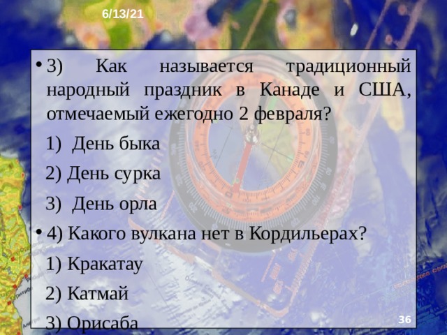 6/13/21 23. Тест 1) Какие растения не встречается в Северо-Американской Арктики?  А) Карликовая берёза  Б) Дуб  В) Полярный мак 2) Сколько стран в Северной Америке?  А) 1  Б) 2  В) 3   