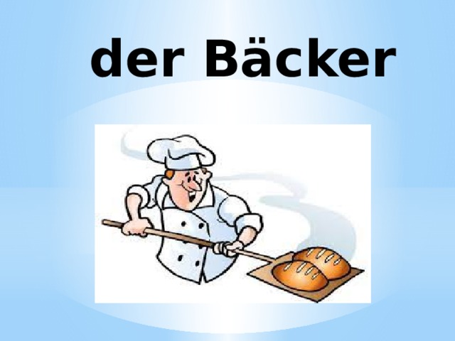 der Bäcker 