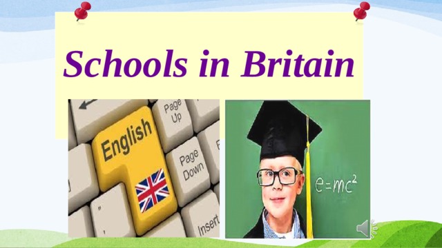 Schools in Britain 