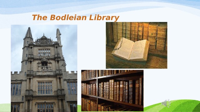 The Bodleian  Library 