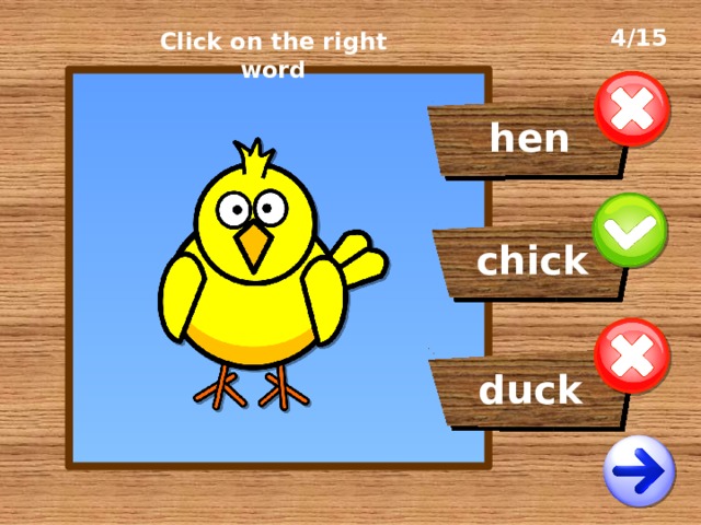 4/15 Click on the right word hen chick duck 