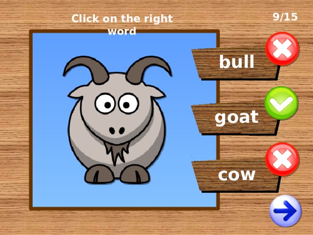 9/15 Click on the right word bull goat cow 