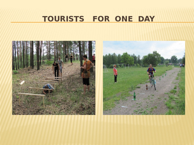 tourists for one day 