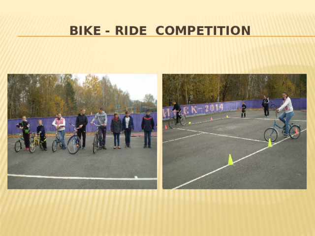 Bike - ride competition 
