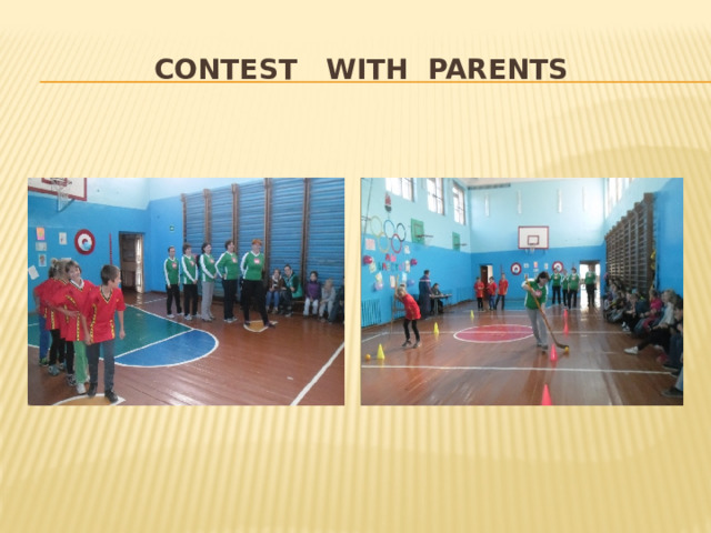 Contest with parents 