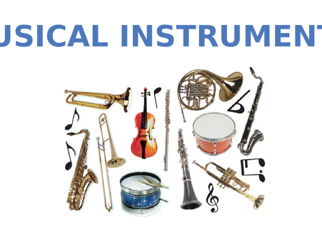 Musical instruments 