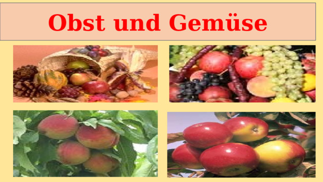 Obst und Gemüse 
