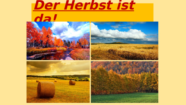  Der Herbst ist da!   