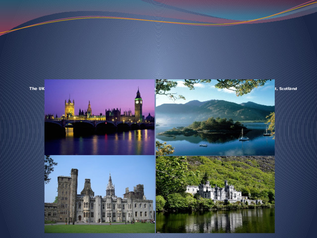   The UK is made up of four countries: England, Wales, Scotland and Northern Ireland. Great Britain consists of England, Scotland and Wales and doesn't include Northern Ireland.   