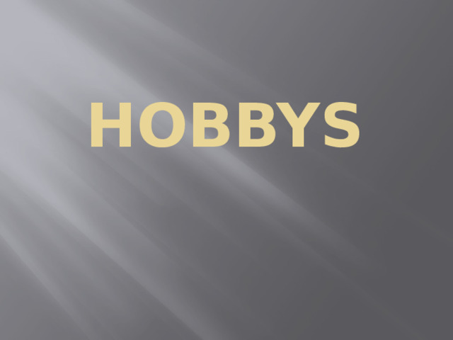HOBBYS 