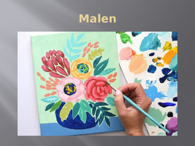 Malen 