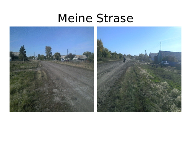 Meine Strase 