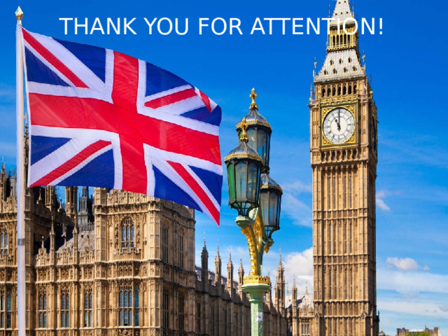  THANK YOU FOR ATTENTION! 