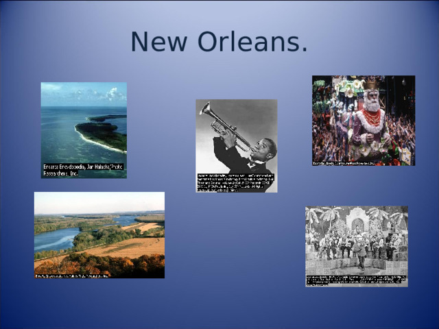 New Orleans. 