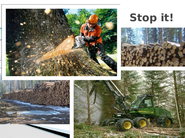 Stop it! 