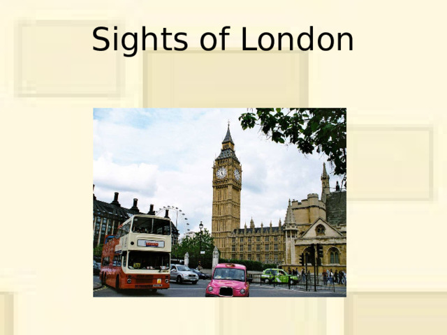 Sights of London   