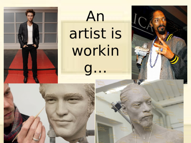 An artist is working… 