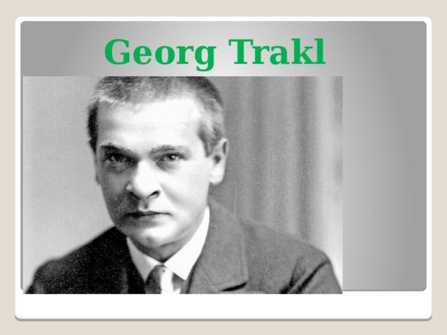  Georg Trakl  