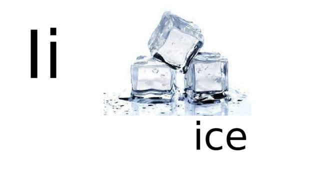 Ii   ice 