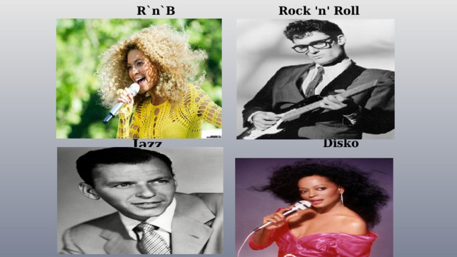  R`n`B  Rock 'n' Roll  is popular African-American music that originated in the 1940s. evolved in the United States during the late 1940s and early 1950s.  Jazz  Disko Disco acts charted high during the 1970s, and its popularity peaked during the late 1970s. is a musical style that originated at the beginning of the 20th century in black communities in the United States. 