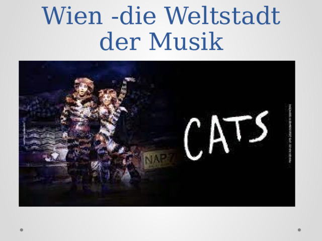 Wien -die Weltstadt der Musik 