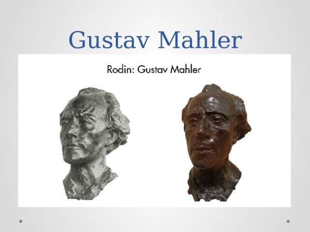 Gustav Mahler 