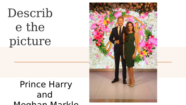 Describe the picture Prince Harry and Meghan Markle  