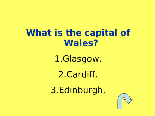 What is the capital of Wales ? Glasgow. Cardiff. Edinburgh. 