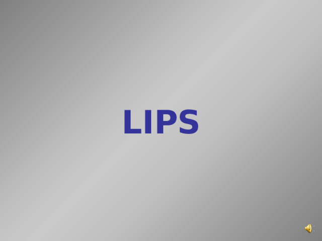 LIPS 