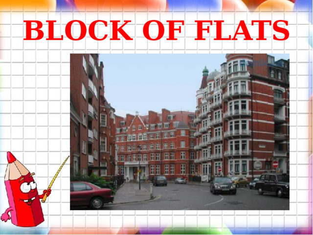 BLOCK OF FLATS 