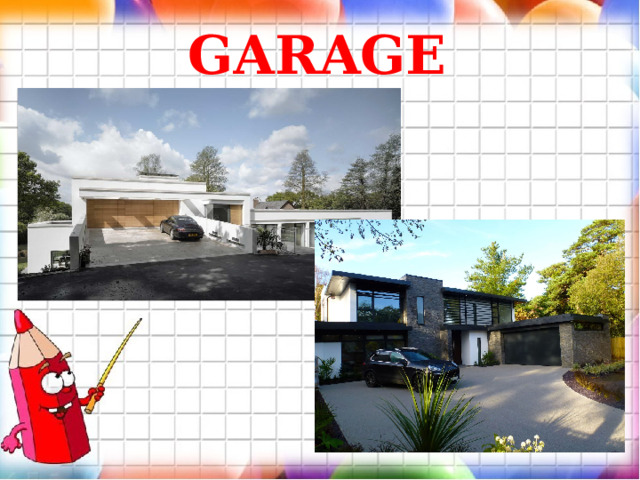GARAGE   