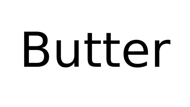 Butter 