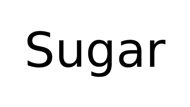 Sugar 